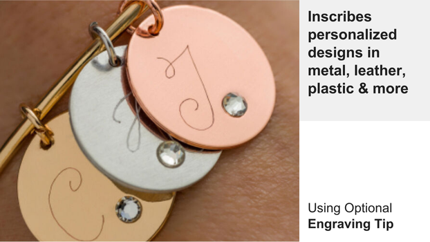 inscribe designs with engraving tip